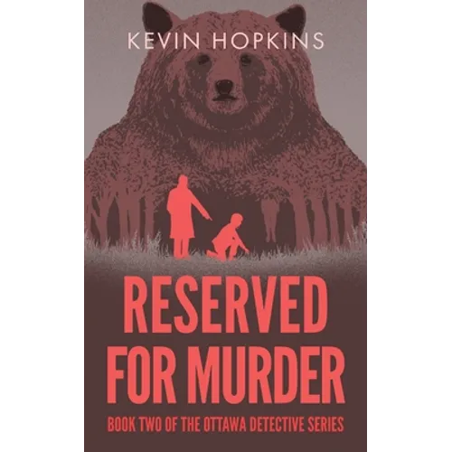 Reserved For Murder: Book Two of The Ottawa Detective Series - Paperback