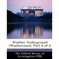 Weather Underground (Weathermen), Part 6 of 6 - Paperback