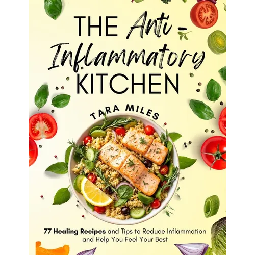 The Anti-Inflammatory Kitchen - Paperback