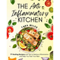 The Anti-Inflammatory Kitchen - Paperback