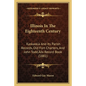 Illinois In The Eighteenth Century: Kaskaskia And Its Parish Records, Old Fort Charters, And John Todd's Record Book (1881) - Paperback