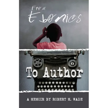 From Ebonics To Author - Paperback