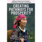 Creating Pathways for Prosperity - Hardcover