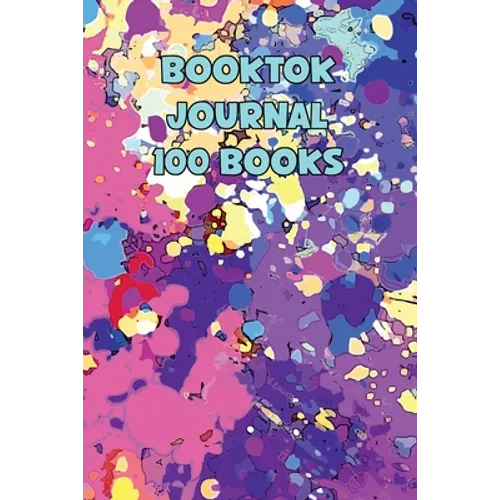 Booktok Journal 100 Books: 6x9 Notebook To Keep Track Of And Review The Books You Have Read - Paperback