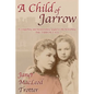 A Child of Jarrow: A compelling and heartrending sequel to the bestselling THE JARROW LASS - Paperback