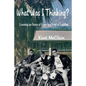 What Was I Thinking?: Learning an Ocean of Grace in a Pond of Legalism - Paperback