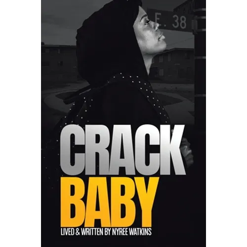 Crack Baby - Paperback