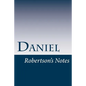 Daniel: Robertson's Notes - Paperback