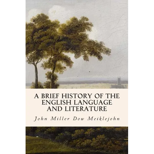 A Brief History of the English Language and Literature - Paperback
