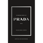 Standard Book of PRADA: Between Heritage and Innovation - Paperback