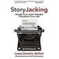 StoryJacking: Change Your Inner Dialogue, Transform Your Life - Hardcover