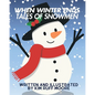When Winter Ends: Tale of Snowmen - Paperback