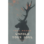 Unfold Your Soul: A Memoir - Paperback