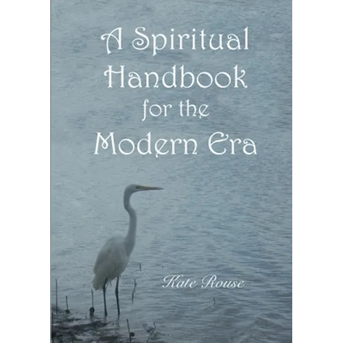 A Spiritual Handbook for the Modern Era - Paperback