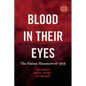 Blood in Their Eyes: The Elaine Massacre of 1919 - Paperback