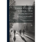 Emma Willard School, One Hundredth Anniversary - Paperback
