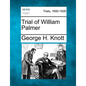 Trial of William Palmer - Paperback