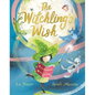 The Witchling's Wish - Hardcover