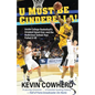 U Must Be Cinderella!: Inside College Basketball's Greatest Upset Ever and the Audacious School That Pulled It Off - Paperback