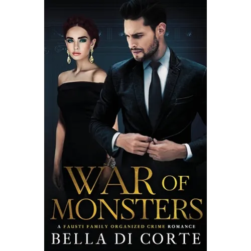 War of Monsters: A Royal Organized Crime Romance - Paperback
