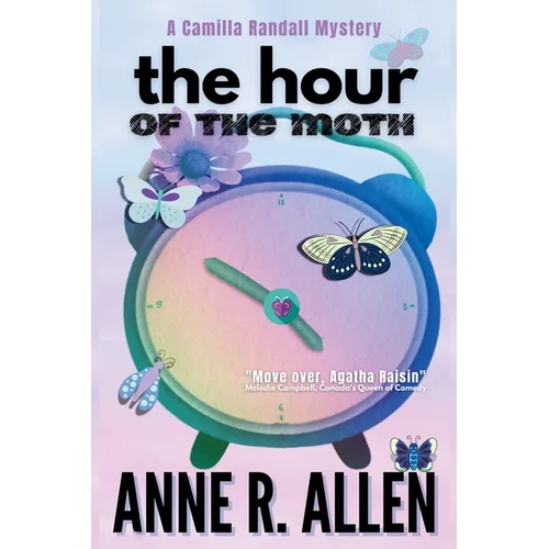 The Hour of the Moth: a Camilla Randall Mystery - Paperback