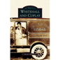 Whitehall and Coplay - Hardcover