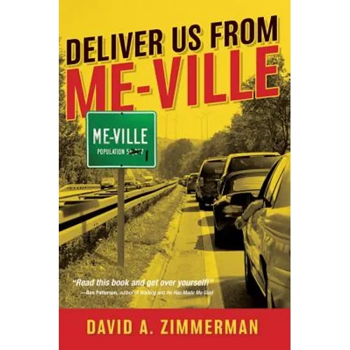 Deliver Us from Me-Ville - Paperback