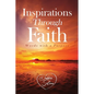 Inspirations Through Faith: Words with a Purpose - Paperback