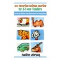 100 Favorite Animal Stories for 3-7 Year Old Toddlers: Perfectly Written and Illustrated for Young Ones - Paperback
