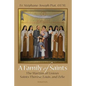 A Family of Saints: The Martins of Lisieux-Saints Therese, Louis, and Zelie - Paperback