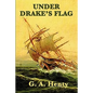 Under Drake's Flag - Paperback
