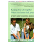 Keeping Your Life Together When Your Parents Pull Apart: A Teen's Guide to Surviving Divorce - Paperback