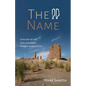The Name: A History of the Dual-Gendered Hebrew Name for God - Hardcover