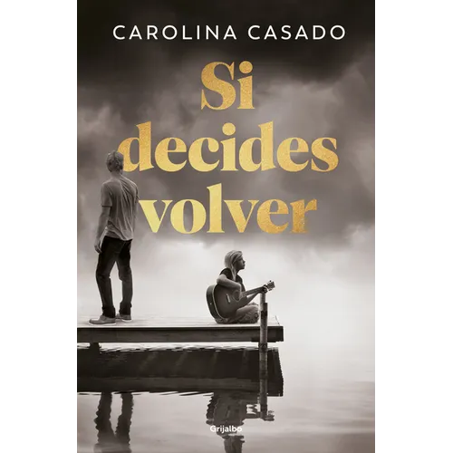 Si Decides Volver / If You Decide to Come Back - Paperback