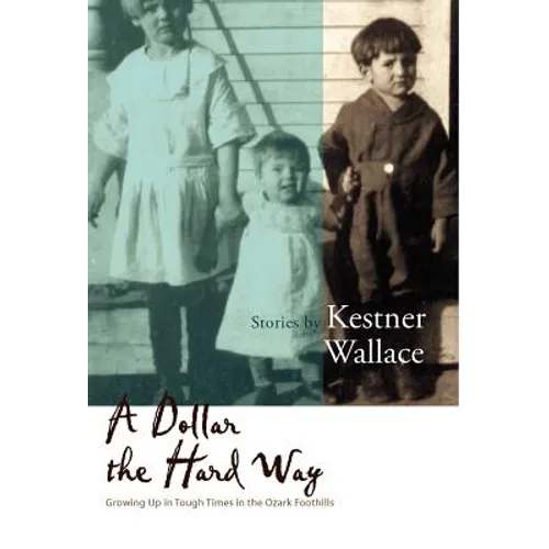 A Dollar the Hard Way - Hardcover