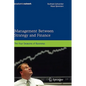 Management Between Strategy and Finance: The Four Seasons of Business - Hardcover