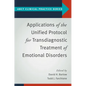 Applications of the Unified Protocol for Transdiagnostic Treatment of Emotional Disorders - Paperback