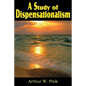 A Study of Dispensationalism - Paperback
