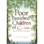 Poor Banished Children of Eve: Book I of the Duval/Leveque Trilogy - Hardcover
