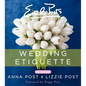 Emily Post's Wedding Etiquette - Hardcover