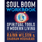 Soul Boom Workbook: Spiritual Tools for Modern Living - Paperback