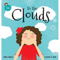 In the Clouds: An illustrated book for kids about a magical journey - Hardcover