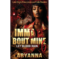 Imma Die Bout Mine 6 - Paperback