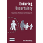 Enduring Uncertainty: Deportation, Punishment and Everyday Life - Paperback