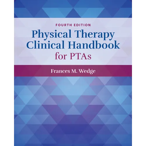 Physical Therapy Clinical Handbook for Ptas - Paperback