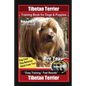Tibetan Terrier Training Book for Dogs & Puppies By BoneUP DOG Training, Dog Care, Dog Behavior, Hand Cues Too! Are You Ready to Bone Up? Easy Trainin - Paperback