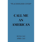 Call Me an American - Paperback