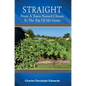 Straight: From a Town Named Climax to the Top of My Game - Hardcover