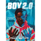 Boy 2.0 - Hardcover