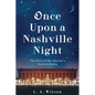 Once Upon a Nashville Night: The Story of Mr. Harvey's Nativity Scene - Paperback